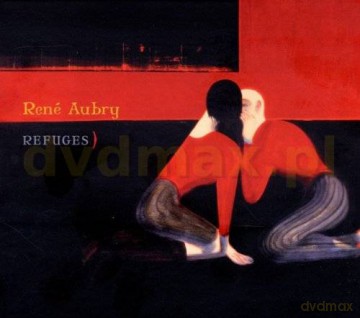 Rene Aubry: Refuges [CD]
