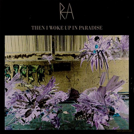 Ra: When I Woke Up In Paradise [CD]