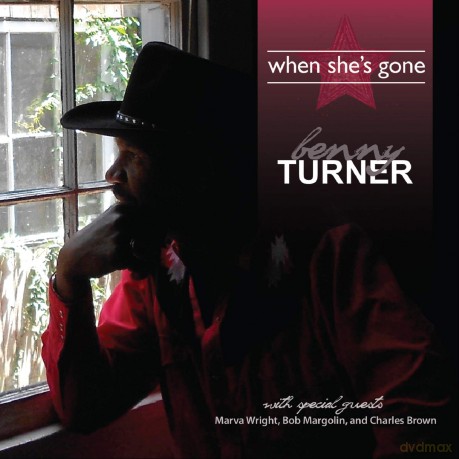 Benny Turner: When Shes Gone [CD]