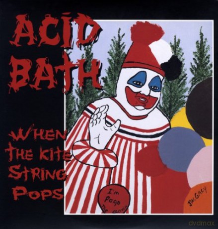 Acid Bath: When The Kite String Pops [Winyl]