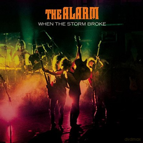 Alarm: When The Storm Broke [2CD]
