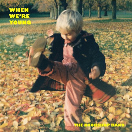 Bookshop Band: When WeRe Young [CD]
