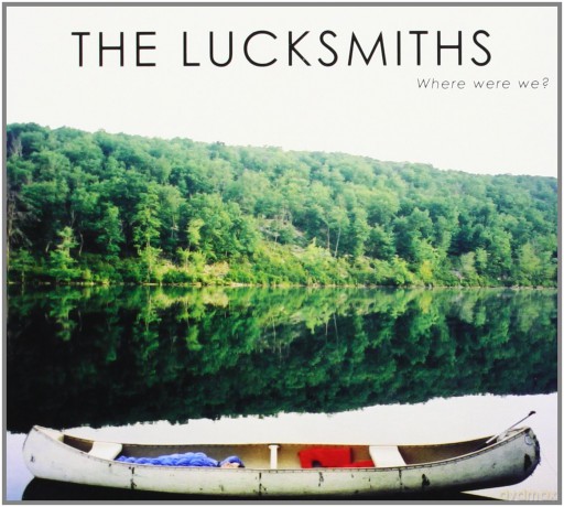 Lucksmiths: Where Were We [CD]