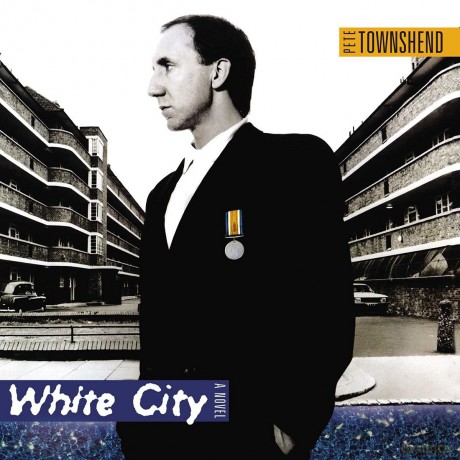Pete Townshend: White City - A Novel [CD]