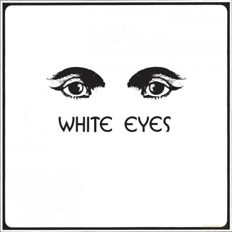 White Eyes: White Eyes [Winyl]