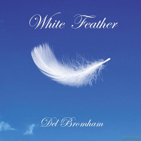 Del Bromham: White Feather [CD]
