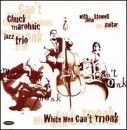 Chuck Marohnic: White Men Can't Monk [CD]