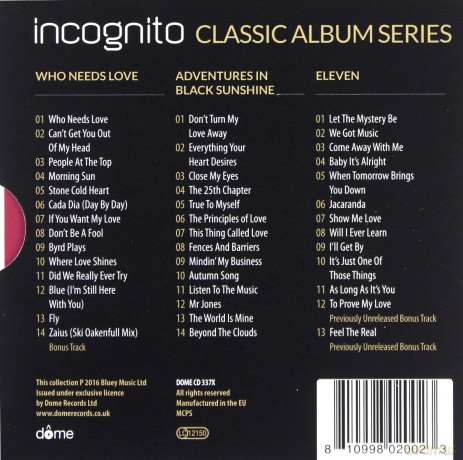 Incognito: Who Needs Love/Adventures In Black Sunshine/Eleven [3CD]