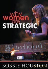 Bobbie Houston Hil: Why Women Are Strategic [CD]