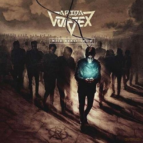 Arida Vortex: Wild Beast Show [CD]