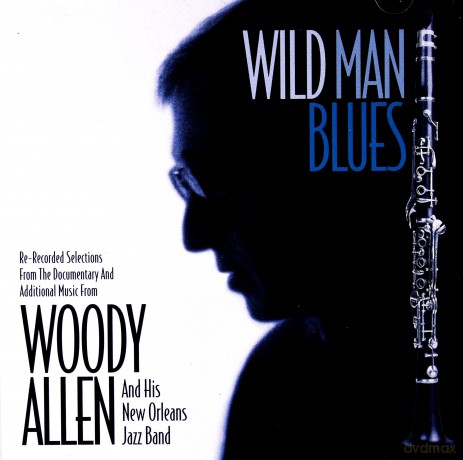 Woody Allen: Wild Man Blues [CD]