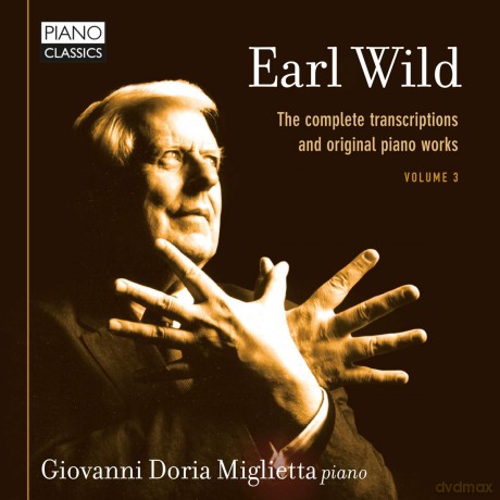 Giovanni Doria Miglietta: Wild: Complete Transcriptions Vol.3 [CD]