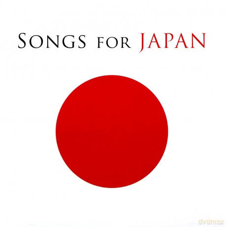 Songs for Japan [2CD]