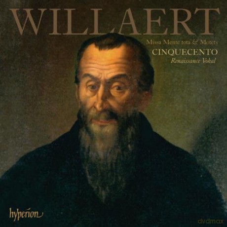 Cinquecento: Willaertmissa Mente Tota Motets [CD]