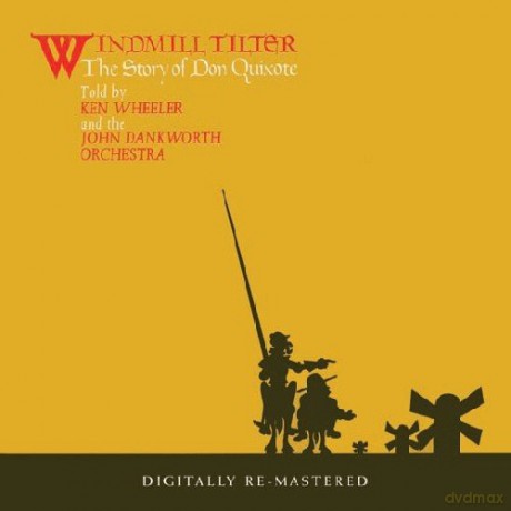 Kenny Wheeler: Windmill Tilter: Story Of Don Quixote (Remastered) [CD]