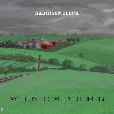 Harrison Clock: Winesburg [CD]