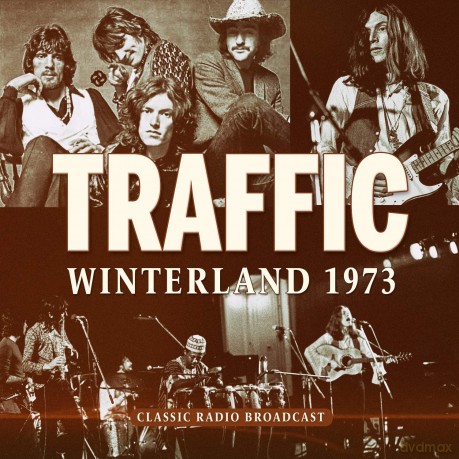 Traffic: Winterland 1973 [CD]