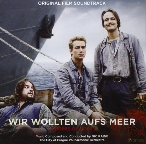 Nic Raine: Wir Wollten Aufs Meer (Shores Of Hope) [CD]
