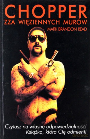 Chopper. Zza Więziennych Murów - Mark Brandon Read [książka]