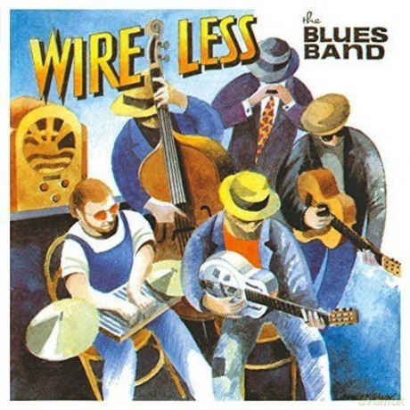 Blues Band: Wire Less [CD]