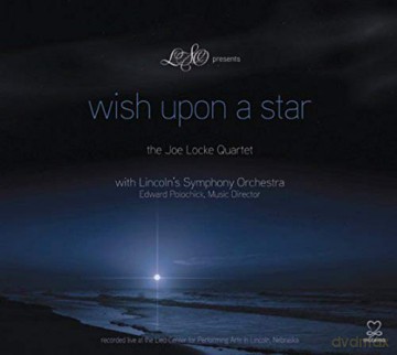 Joe Locke Quartet: Wish Upon The Star [CD]
