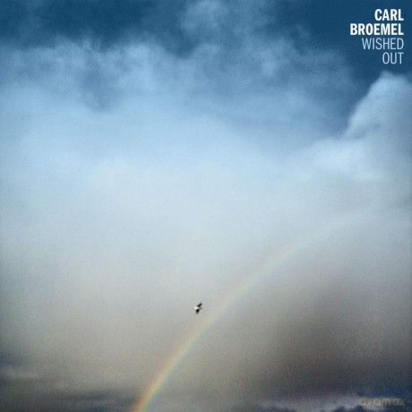 Carl Broemel: Wished Out [CD]