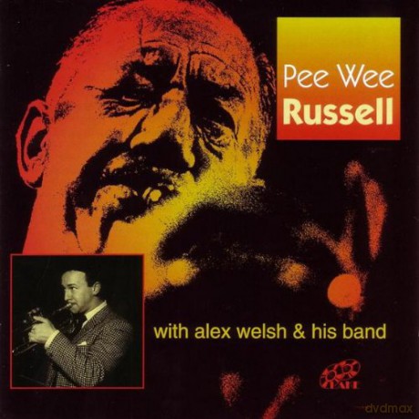 Pee Wee Russell: With Alex Welsh And His Band [CD]