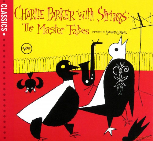 Charlie Parker: With Strings - The Master Takes [CD]