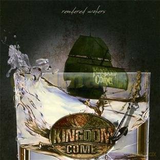 Kingdom Come: Rendered Waters [CD]