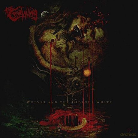 Crawling: Wolves And The Hideous White [CD]