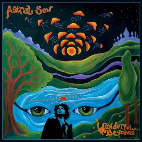 Astral Son: Wonderful Beyond [CD]