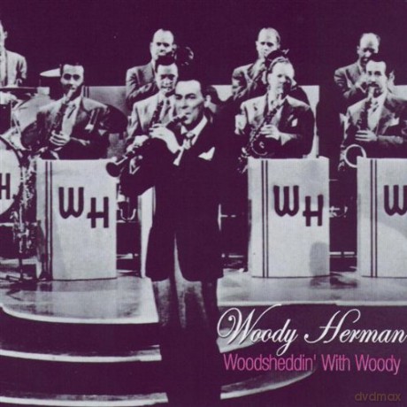 Woody Herman: Woodsheddin With Woody [CD]