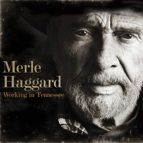 Merle Haggard: Working In Tennessee [Winyl]