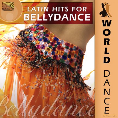 World Dance: Latin Hits For Bellydance [CD]