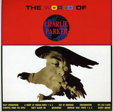 Charlie Parker: World Of Charlie Parker [CD]
