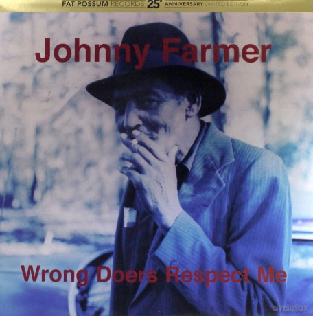 Farmer.Johnny: Wrong Doers Respect Me [Winyl]