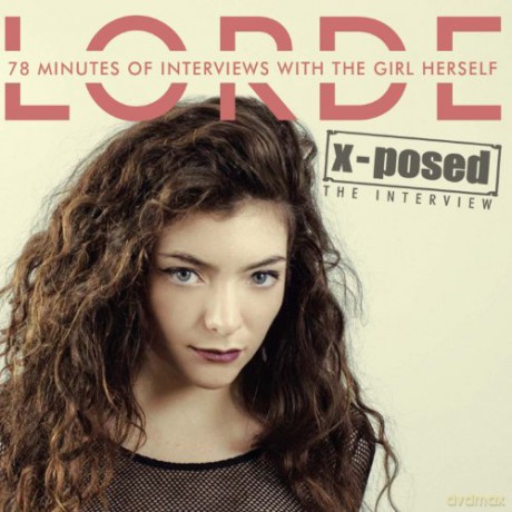 Lorde: X-Posed [CD]