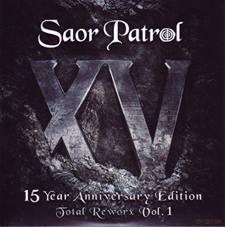 Saor Patrol: Xv 15 Year Anniversary Edition - Total Reworx Vol. 1 [CD]