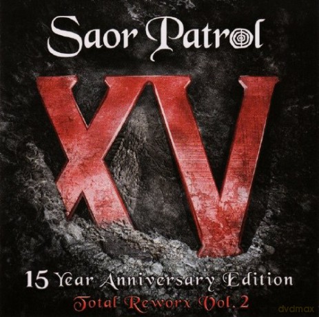 Saor Patrol: Xv 15 Year Anniversary Edition - Total Reworx Vol.2 [CD]
