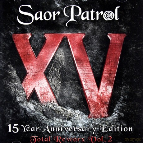 Saor Patrol: Xv 15 Year Anniversary Edition - Total Reworx Vol.2 [CD]