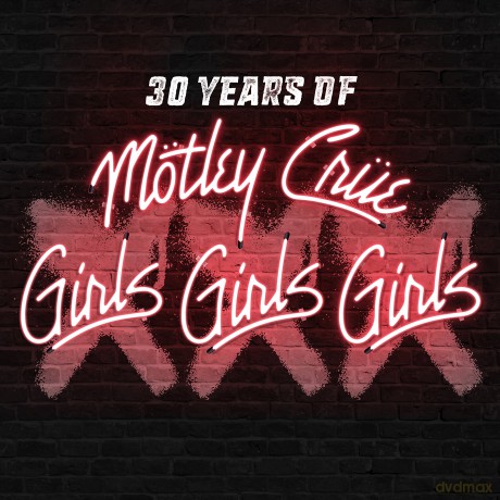 Motley Crue: XXX: 30 Years Of Girls. Girls. Girls [2CD]