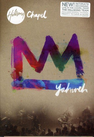 Hillsong Chapel: Yahweh [DVD]