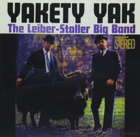 Leiber-Stoller Big Band: Yakety Yak [CD]