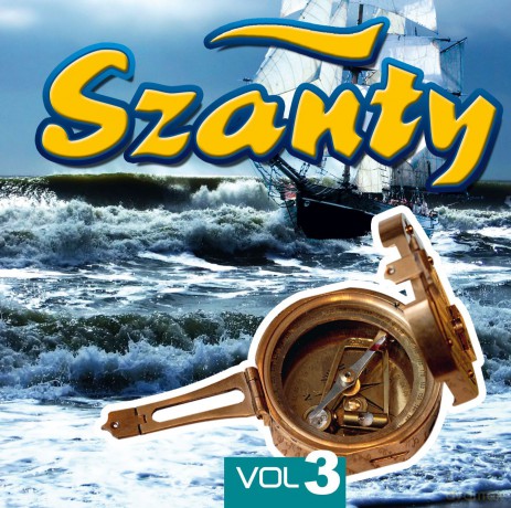 Szanty cz. 3 [CD]
