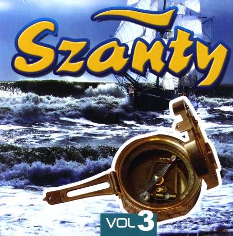 Szanty cz. 3 [CD]