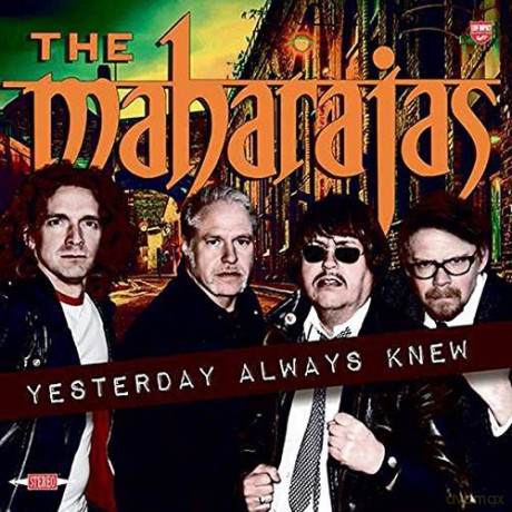Maharajas: Yesterday Always Knew [CD]