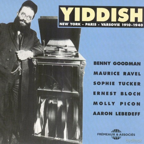Yiddish: New York - Paris - Varsovie 1910 - 1940 [2CD]