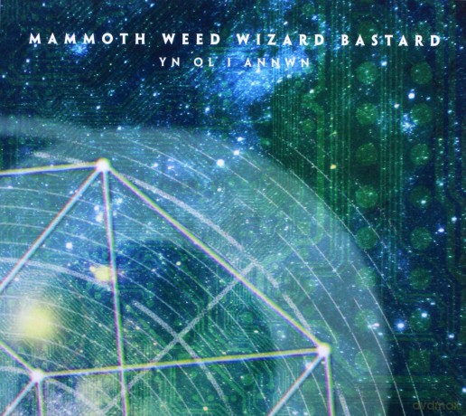 Mammoth Weed Wizard Bastard: Yn Ol I Annwyn [CD]