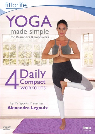 Yoga Made Simple - 4 Daily Compact Workouts - For Beginners And Improvers. [DVD]
