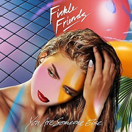Fickle Friends: You Are Someone Else [CD]